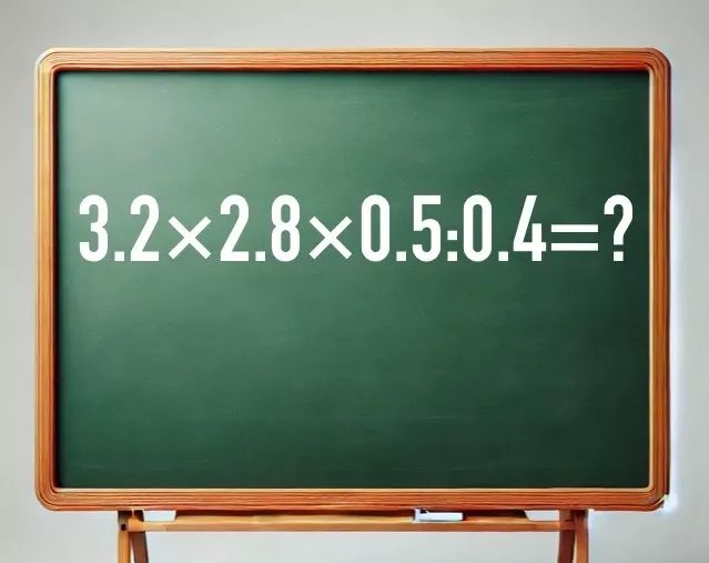 Вам пора преподавать математику, если решите пример «3.2×2.8×0.5:0.4» за 45 секунд — проверьте себя